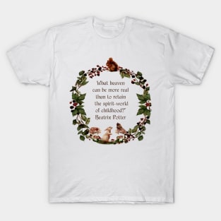 Beatrix Potter Quote| Watercolor Wreath| Childhood Quote| Nursery Art T-Shirt